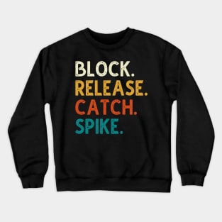 Block Release Catch Spike Crewneck Sweatshirt